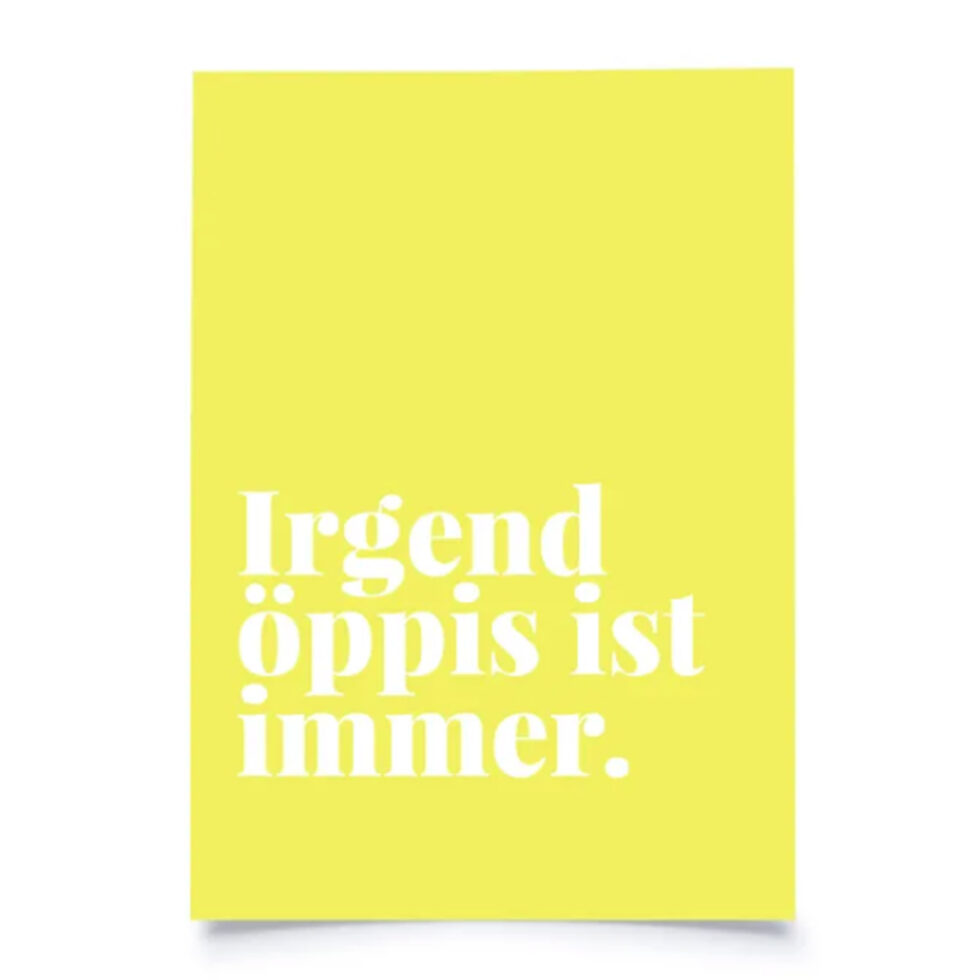 Postkarte
"Irgend öppis ist immer." Postkarte
"Irgend öppis ist immer."