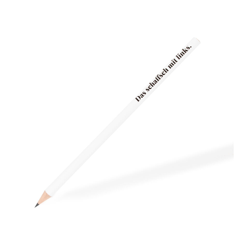 Bleistift weiss
Das schaffsch mit links Bleistift weiss
Das schaffsch mit links